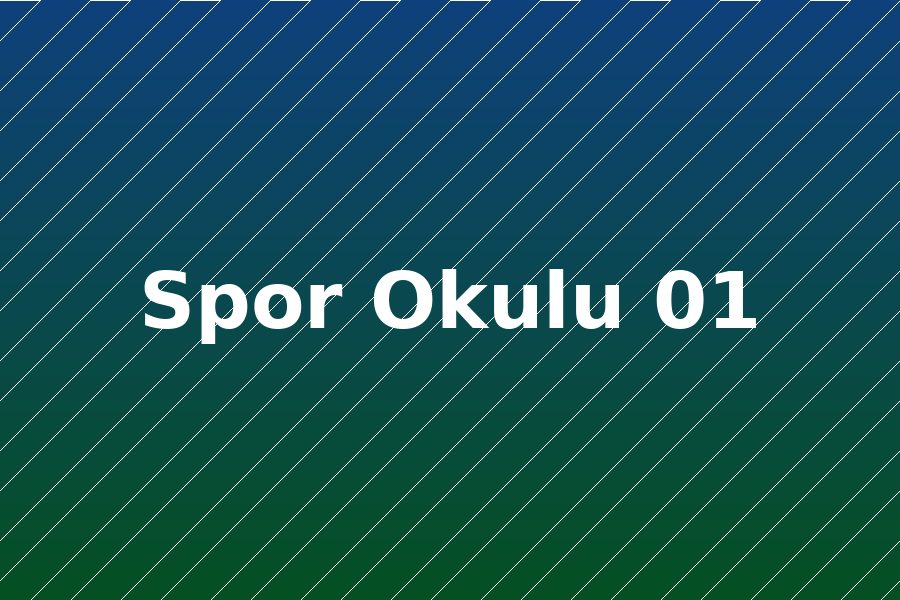Spor Okulu - Fotoğraf 01