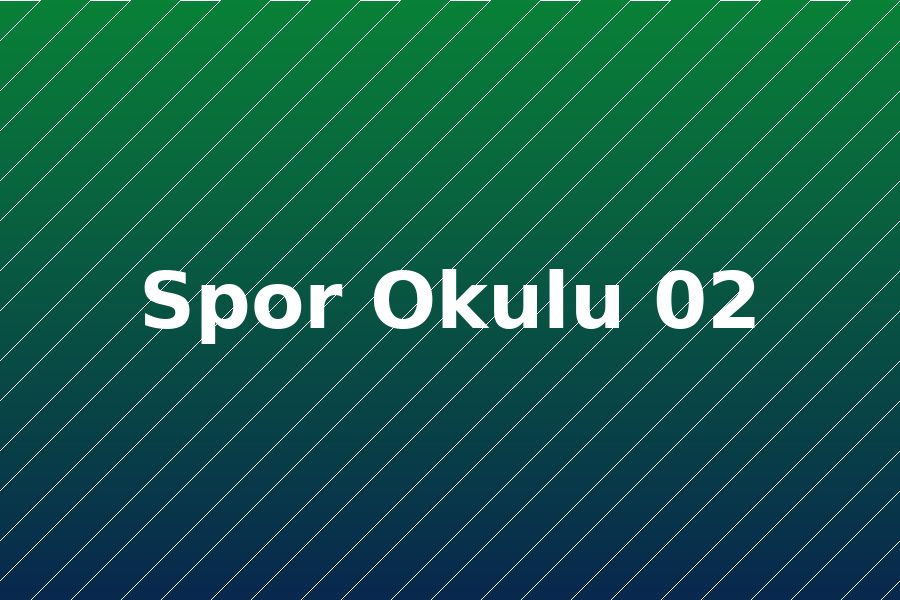 Spor Okulu - Fotoğraf 02